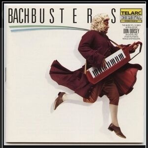 Bachbusters by Don Dorsey - the music of J S Bach on synthesizer